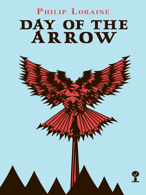 Title details for Day of the Arrow by Philip Loraine - Available